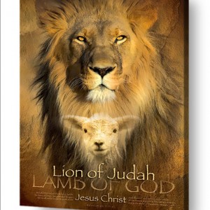 Jesus Christ…the Lamb of God, the Lion of Judah